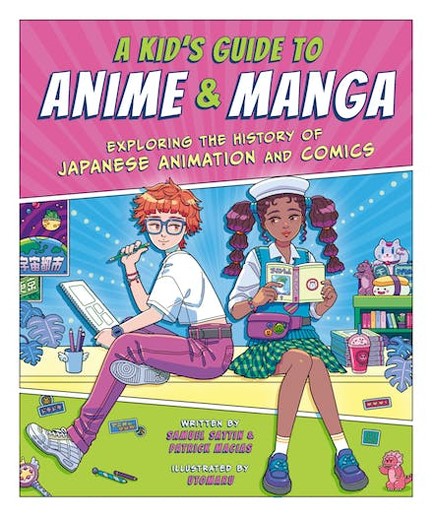 A KID'S GUIDE TO ANIME & MANGA : EXPLORING THE HISTORY OF JAPANESE ANIMATION AND COMICS