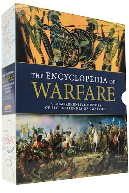 THE ENCYCLOPEDIA OF WARFARE