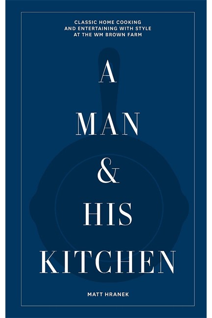 A MAN AND HIS KITCHEN