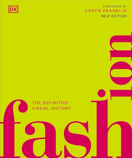 FASHION-THE DEFINITIVE VISUAL HISTORY