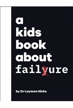 A KIDS BOOK ABOUT FAILURE