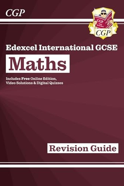 NEW EDEXCEL INTERNATIONAL GCSE MATHS REVISION GUIDE: INCLUDING ONLINE EDITION, VIDEOS AND QUIZZES