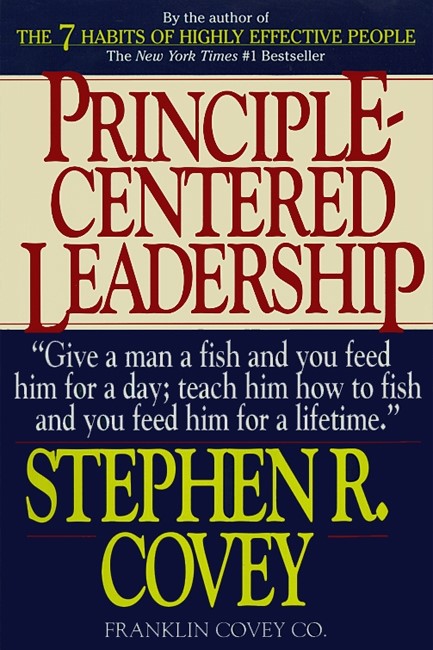 PRINCIPLE CENTRED LEADERSHIP