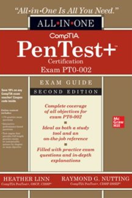 COMPTIA PENTEST+ CERTIFICATION ALL-IN-ONE EXAM GUIDE, SECOND EDITION (EXAM PT0-002)