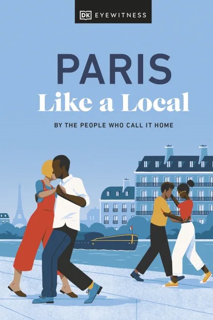PARIS LIKE A LOCAL