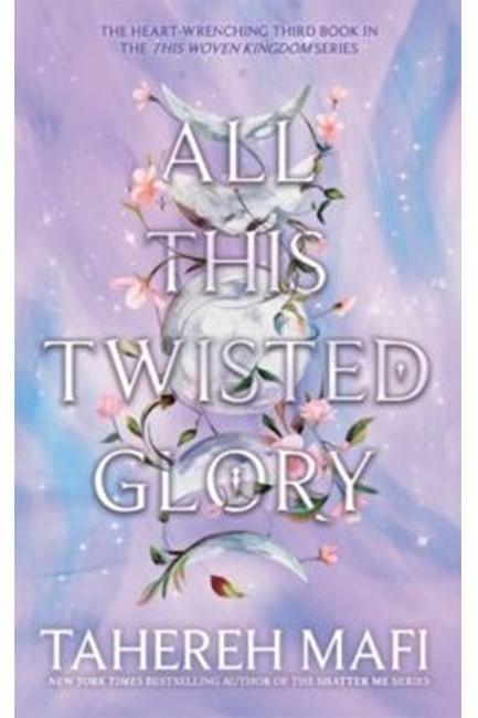 ALL THIS TWISTED GLORY-THIS WOVEN KINGDOM 3 TPB