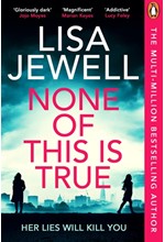 NONE OF THIS IS TRUE