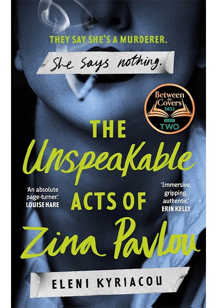 THE UNSPEAKABLE ACTS OF ZINA PAVLOU
