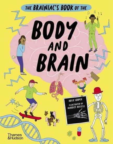 THE BRAINIAC’S BOOK OF THE BODY AND BRAIN