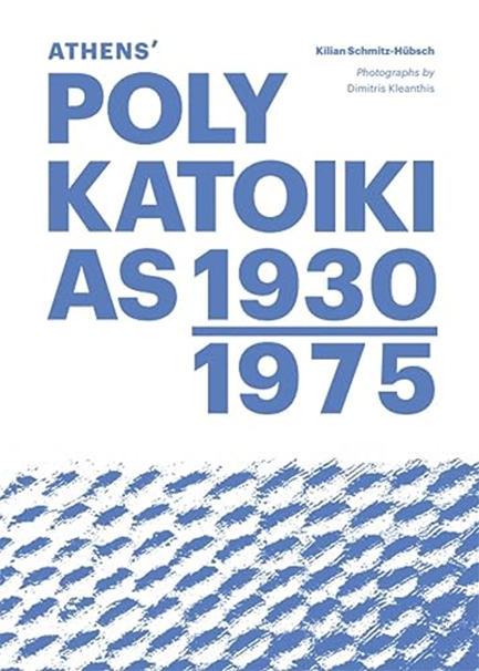 ATHENS' POLYKATOIKIAS 1930-1975