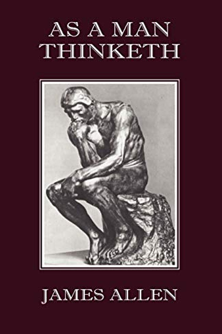 AS A MAN THINKETH