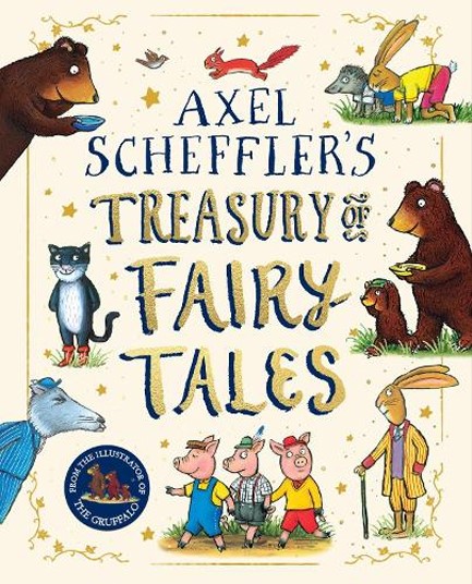 AXEL SCHEFFLER'S TREASURY OF FAIRY TALES