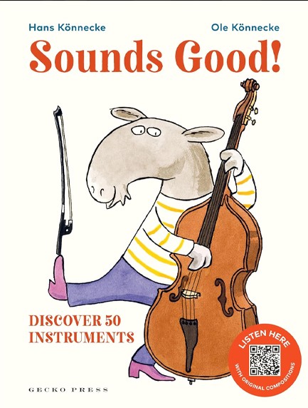 SOUNDS GOOD! : DISCOVER 50 INSTRUMENTS