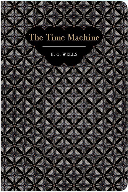 CHILTERN CLASSICS: THE TIME MACHINE