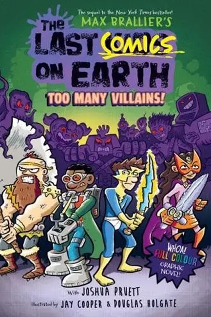 THE LAST COMICS ON EARTH: TOO MANY VILLAINS!