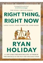 RIGHT THING, RIGHT NOW