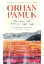 MEMORIES OF DISTANT MOUNTAINS : ILLUSTRATED NOTEBOOKS