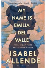 MY NAME IS EMILIA DEL VALLE