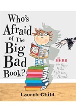 WHO'S AFRAID OF THE BIG BAD BOOK?