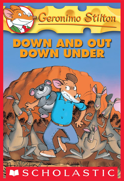 GERONIMO STILTON-DOWN AND OUT DOWN UNDER