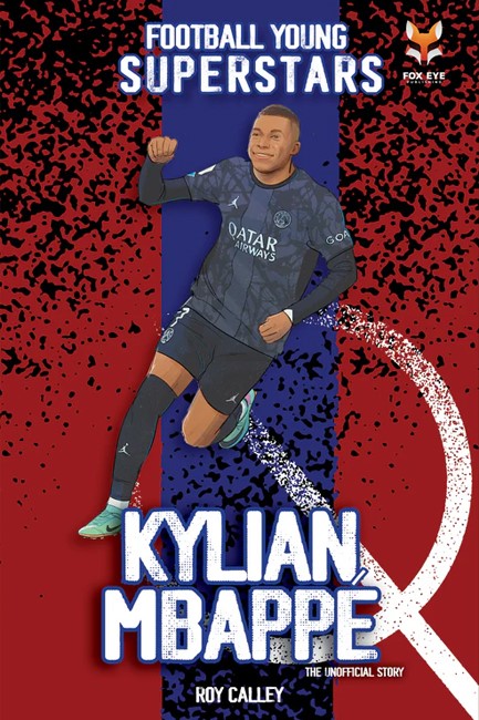 FOOTBALL YOUNG SUPERSTARS-KYLIAN MBAPPE