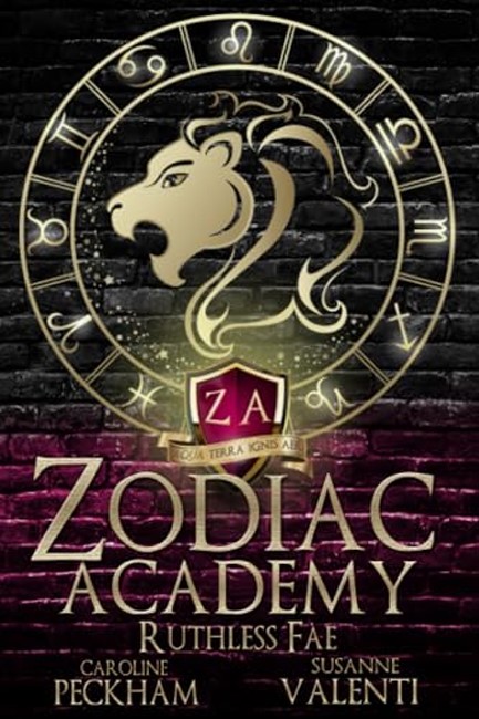 ZODIAC ACADEMY 2 : RUTHLESS FAE: RUTHLESS FAE