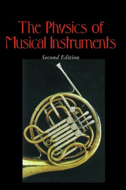 THE PHYSICS OF MUSICAL INSTRUMENTS