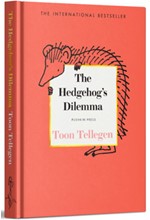THE HEDGEHOG’S DILEMMA