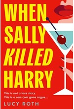 WHEN SALLY KILLED HARRY