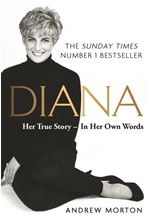 DIANA: HER TRUE STORY - IN HER OWN WORDS