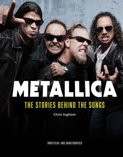 METALLICA THE STORIES BEHIND THE SONGS