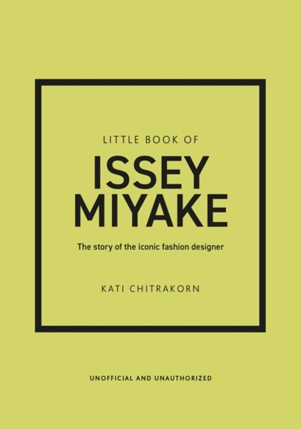 LITTLE BOOK OF ISSEY MIYAKE