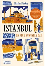 ISTANBUL ON FIVE KURUSH A DAY