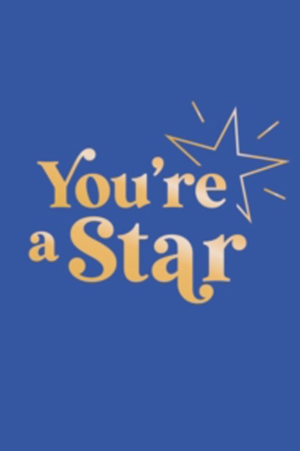 YOU'RE A STAR : QUOTES AND STATEMENTS TO MAKE YOU SHINE