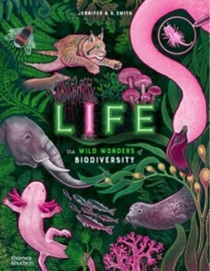 LIFE : THE WILD WONDERS OF BIODIVERSITY