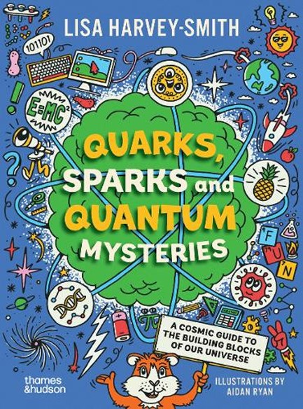QUARKS, SPARKS AND QUANTUM MYSTERIES