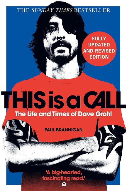 THIS IS A CALL-THE LIFE AND TIMES OF DAVE GROHL PB