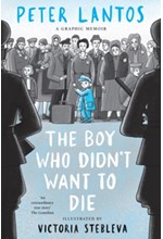 THE BOY WHO DIDN'T WANT TO DIE