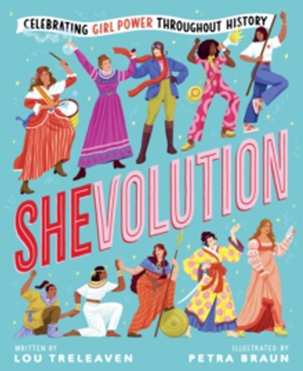 SHEVOLUTION: CELEBRATING FEMALE POWER THROUGHOUT HISTORY