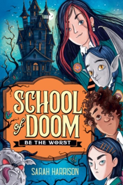 SCHOOL OF DOOM-BE THE WORST