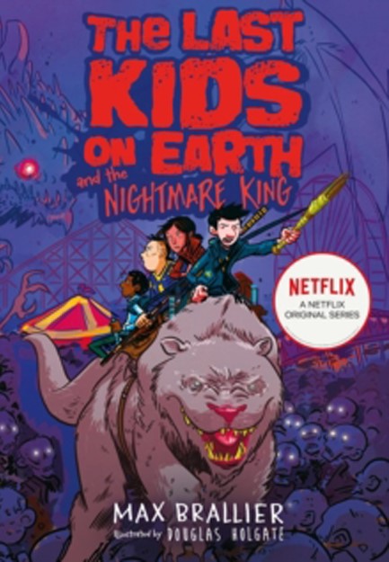 THE LAST KIDS ON EARTH AND THE NIGHTMARE KING