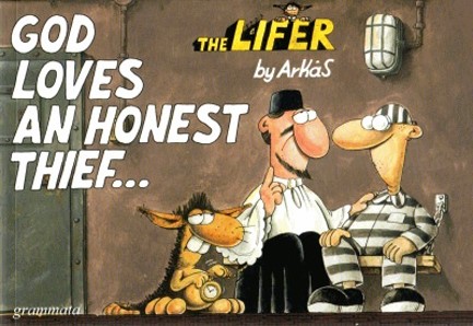GOD LOVES AN HONEST THIEF...