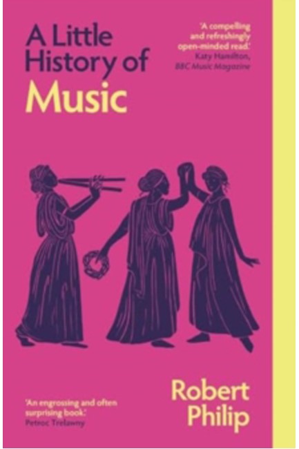 A LITTLE HISTORY OF MUSIC