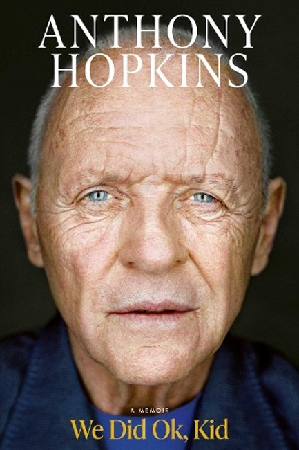 ANTHONY HOPKINS-WE DID OK,KID HB