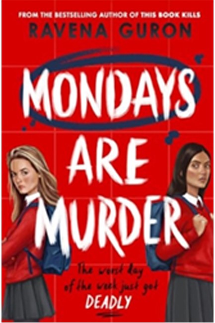 MONDAYS ARE MURDER