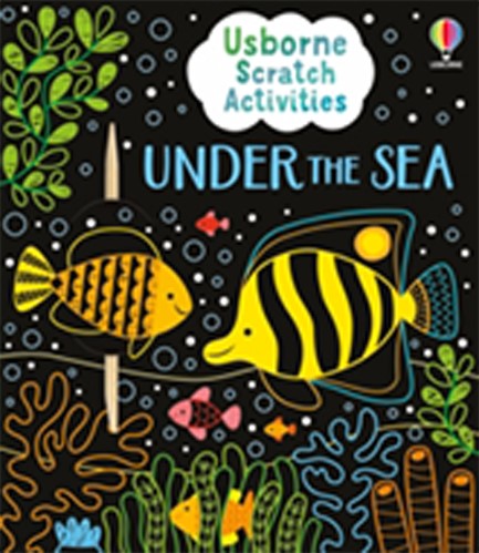 USBORNE SCRATCH ACTIVITIES UNDER THE SEA