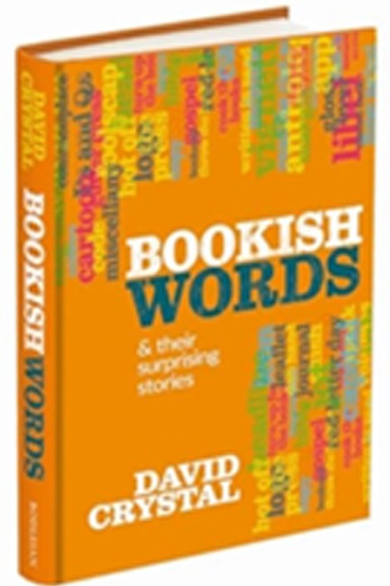 BOOKISH WORDS & THEIR SURPRISING STORIES