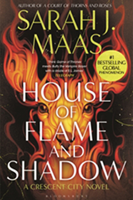 HOUSE OF FLAME AND SHADOW