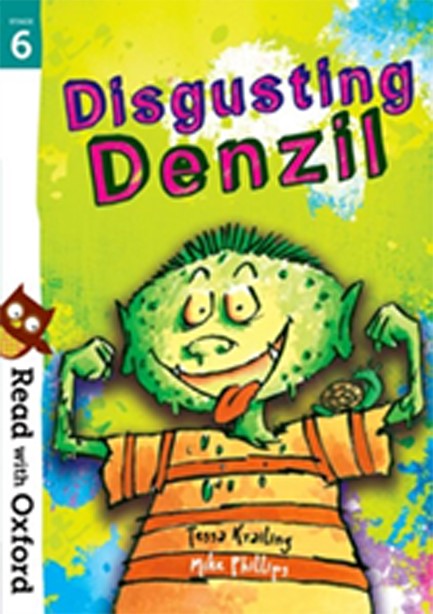 READ WITH OXFORD 6-DISGUSTING DENZIL