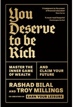 YOU DESERVE TO BE RICH- MASTER THE INNER GAME OF WEALTH AND CLAIM YO